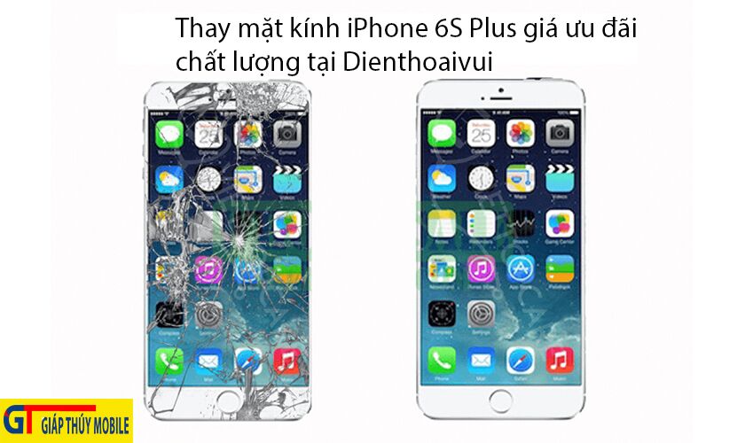 Thay kính iPhone 6S Plus tại thanh hóa Thay kính iPhone 6S Plus tại thanh hóa